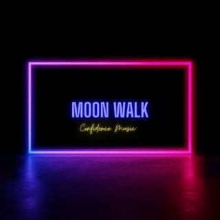 Moon walk