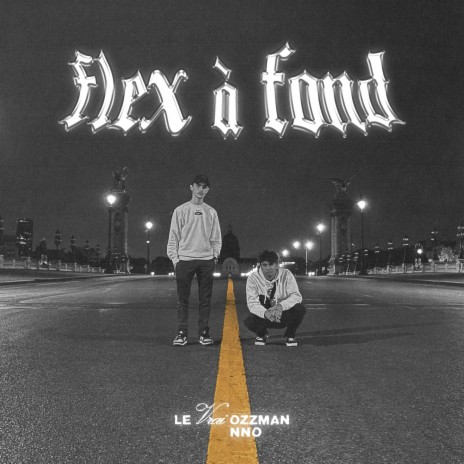 Flex à fond ft. Le vrai Ozzman | Boomplay Music
