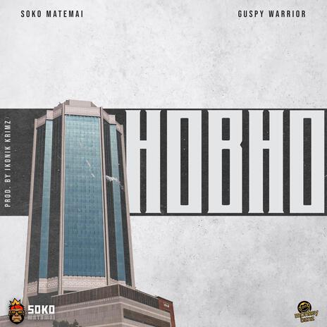 Hobho ft. Guspy Warrior | Boomplay Music