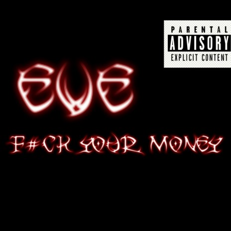 F#Ck Your Money | Boomplay Music