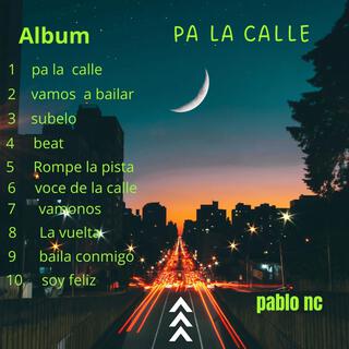 pa la calle