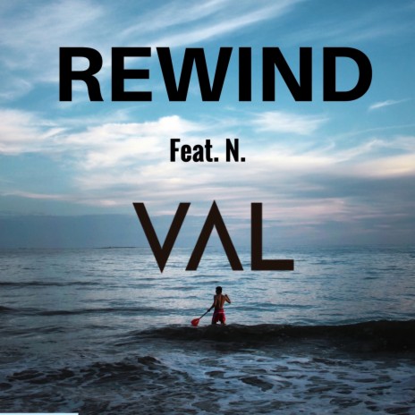 Rewind ft. N. | Boomplay Music
