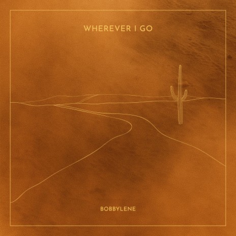 Wherever I Go | Boomplay Music