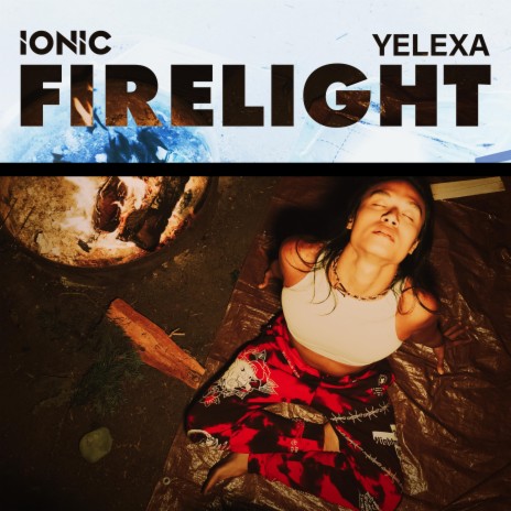 FIRELIGHT ft. Yelexa | Boomplay Music