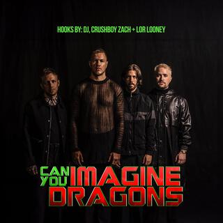 Can You Imagine Dragons