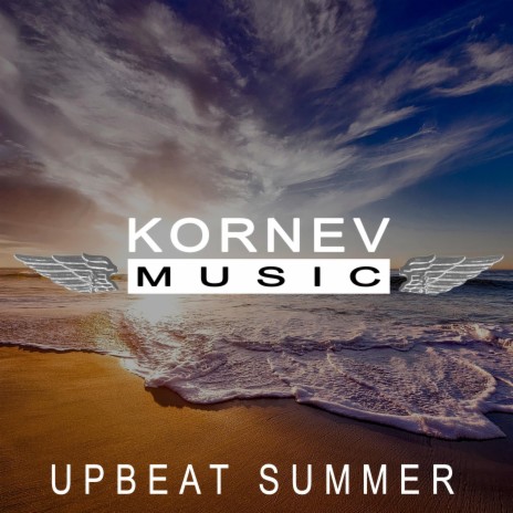 Upbeat Summer | Boomplay Music