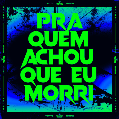 Pra Quem Achou Que Eu Morri ft. DJ HARRY POTTER | Boomplay Music