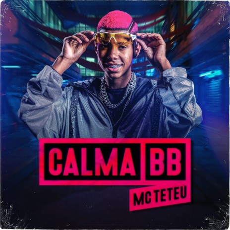 Calma BB | Boomplay Music