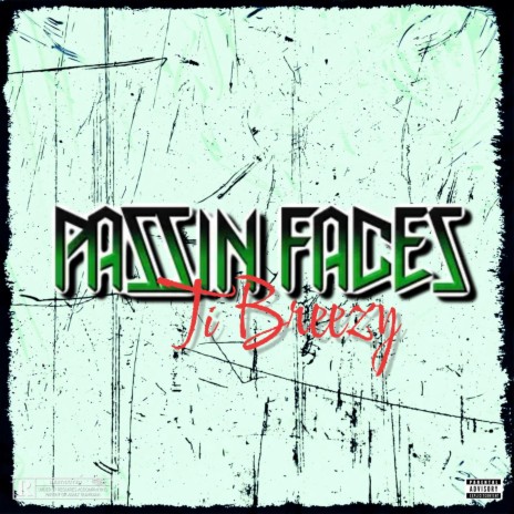 Passin Faces | Boomplay Music