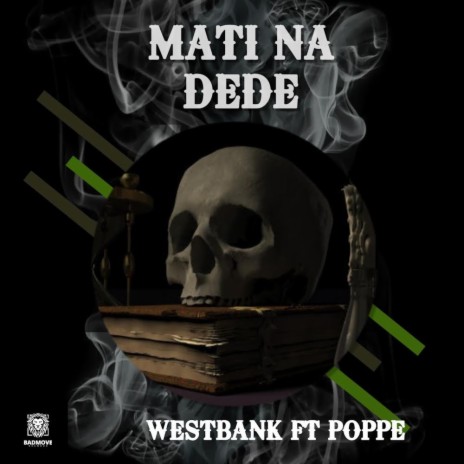 Mati Na Dede ft. Poppe | Boomplay Music