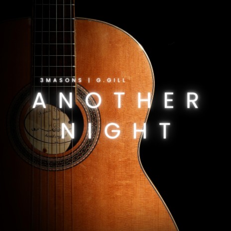 Another Night ft. G.Gill | Boomplay Music