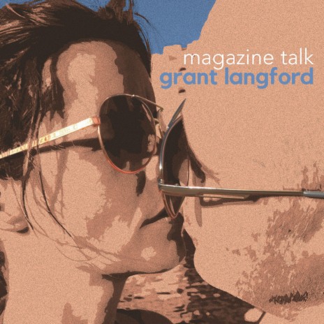 Magazine Talk ft. Tess Langford | Boomplay Music