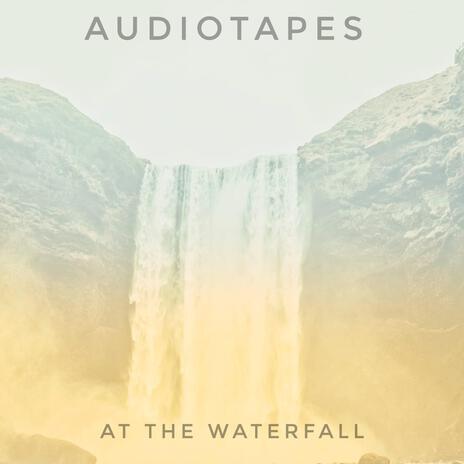 At the Waterfall (Radio Edit) | Boomplay Music