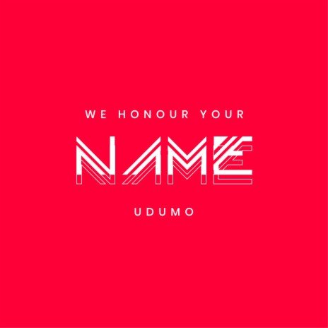 We honour Your name (Udumo) | Boomplay Music