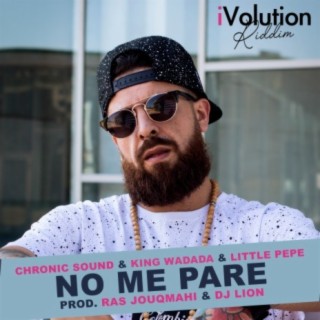 No Me Pare (Ivolution Riddim)