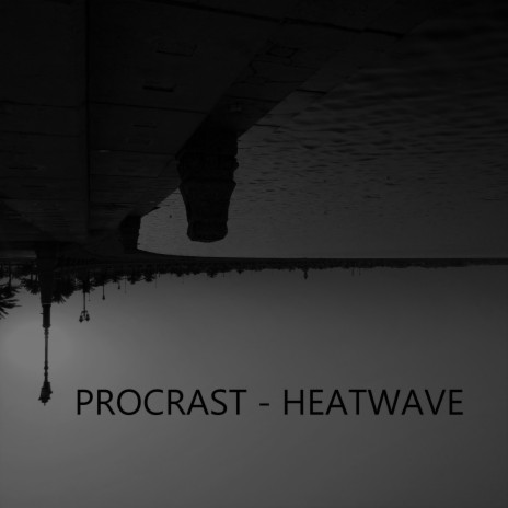 Heatwave | Boomplay Music