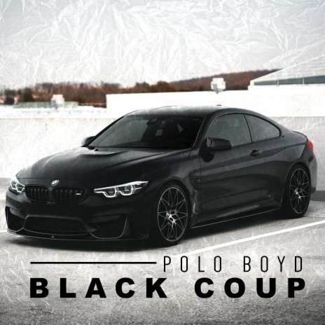 BLACK COUP | Boomplay Music