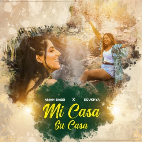 Mi Casa Su Casa ft. Soukhya | Boomplay Music