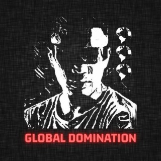 Global Domination