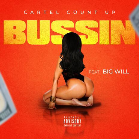 Bussin ft. Big Will | Boomplay Music