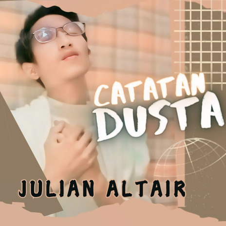 Catatan Dusta | Boomplay Music