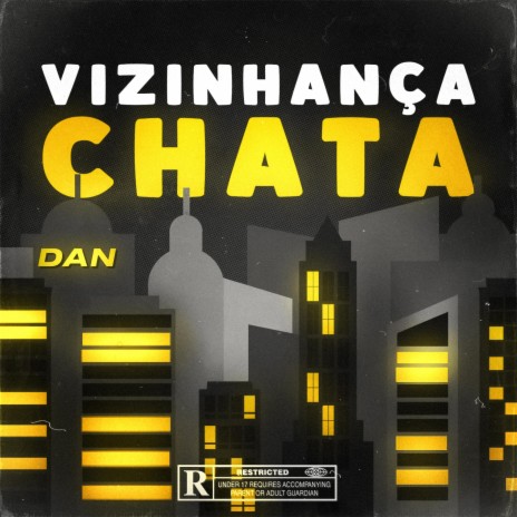 Vizinhança Chata | Boomplay Music