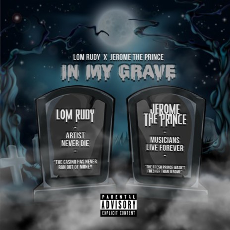 In My Grave ft. Jerome The Prince | Boomplay Music