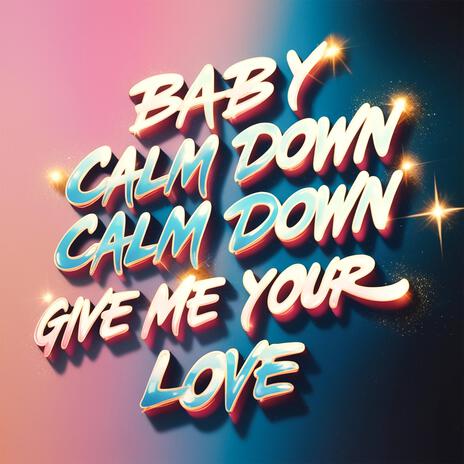 Calm Down ft. Iugo Daoni