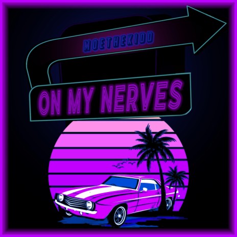 ON MY NERVES | Boomplay Music