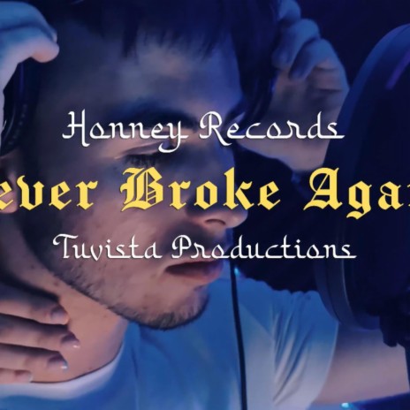 Never Broke Again | Boomplay Music