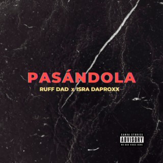 PASANDOLA