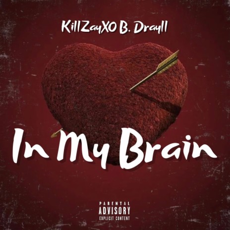 In My Brain ft. B. Drayll