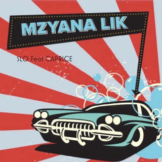 MZYANA LIK ft. SLO lyrics | Boomplay Music