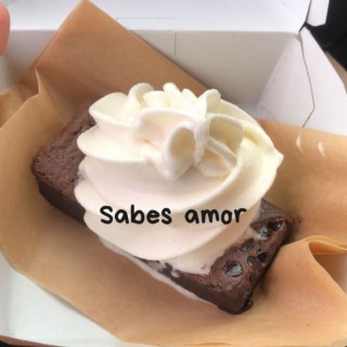 sabes amor