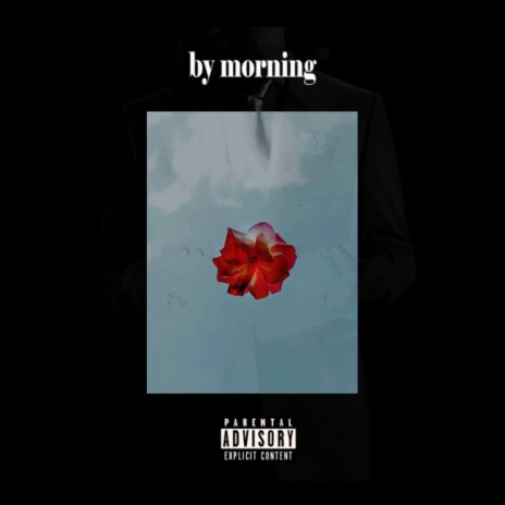 By Morning | Boomplay Music