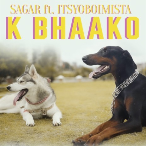 K Bhaako | Boomplay Music