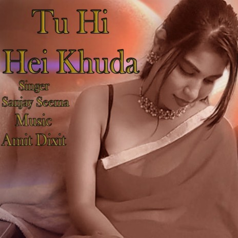 Tu Hi Hei Khuda | Boomplay Music