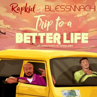 Trip to a better life