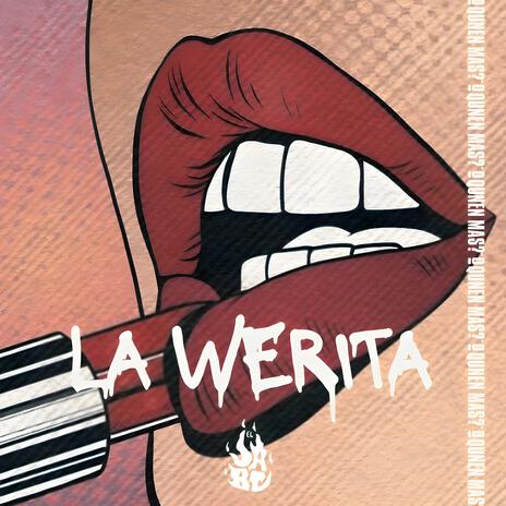 LA WERITA | Boomplay Music