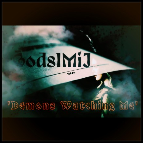 Demons Watching Me | Boomplay Music