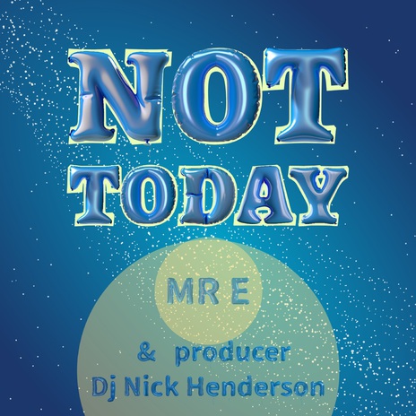 Not Today | Boomplay Music