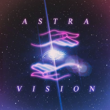 Astra Vision | Boomplay Music