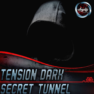 Tension Dark Secret Tunnel