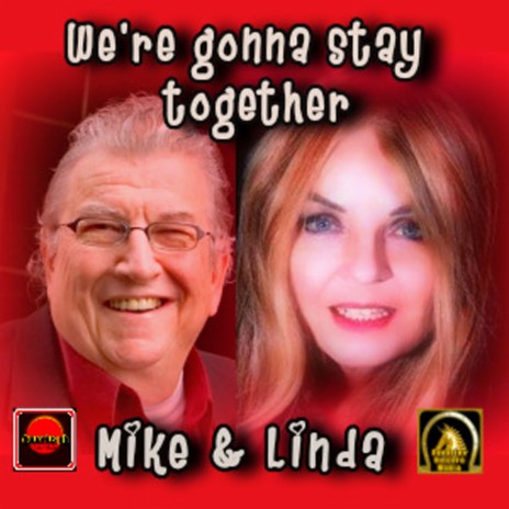 We're Gonna Stay Together ft. Mike Vincent | Boomplay Music