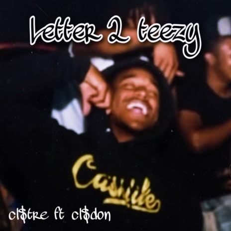 Letter 2 Tez ft. cl$don