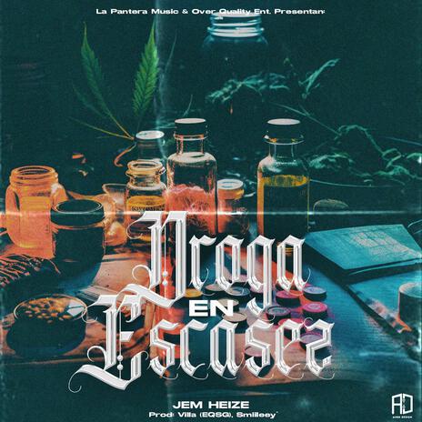 DROGA EN ESCASEZ | Boomplay Music