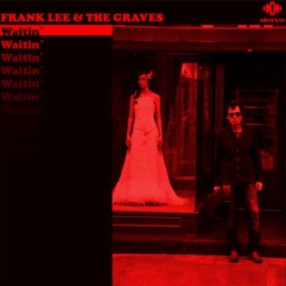 Frank Lee & The Graves