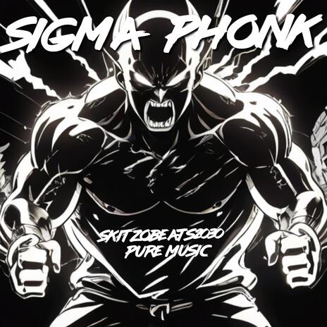 Sigma Phonk | Boomplay Music