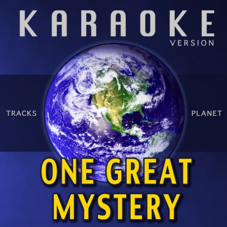 One Great Mystery (Karaoke Version) | Boomplay Music