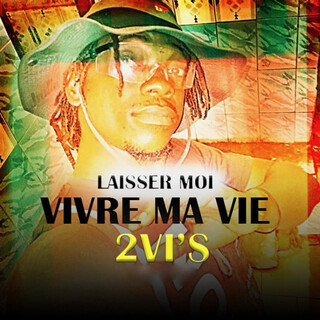 Laissez-moi vivre ma vie